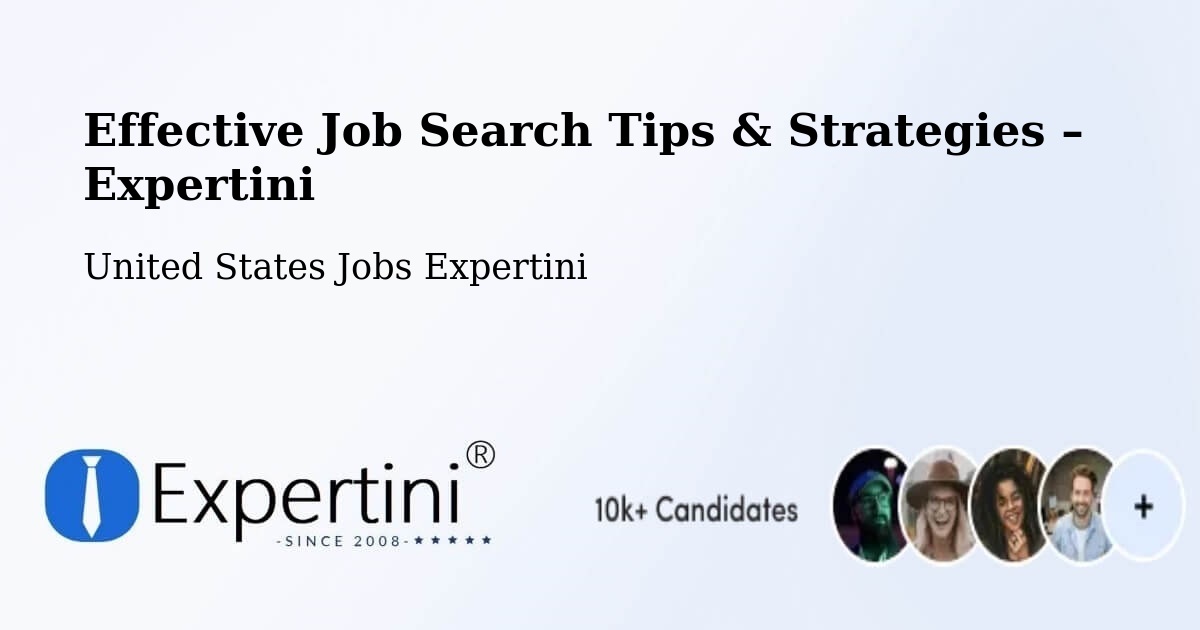 Job Search Tips & Strategies for Job Seekers – Eddystone - Eddystone, United States Jobs Expertini